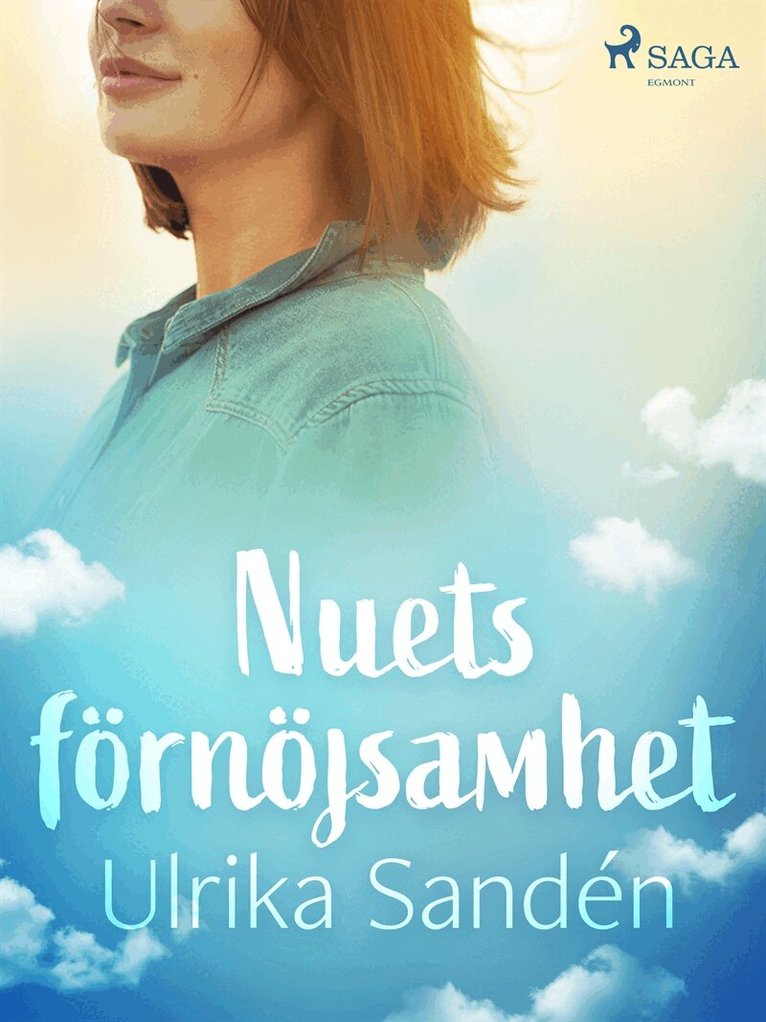 Ulrika Sandén - Nuets förnöjsamhet, E-bok
