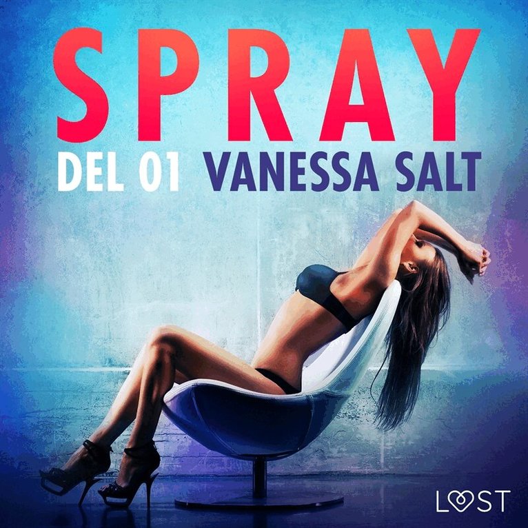 Vanessa Salt - Spray - Del 1, Ljudbok. Tillgänglighet: Lägg i varukorg