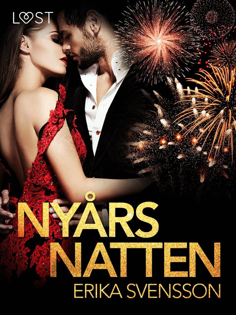 Erika Svensson - Nyårsnatten - erotisk novell, E-bok. Tillgänglighet: Lägg i varukorg