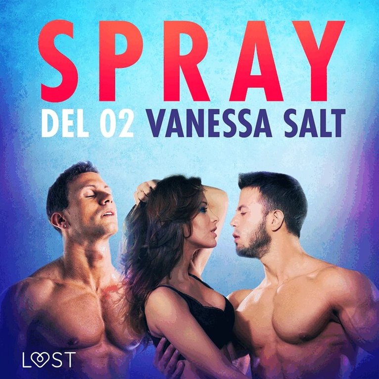 Vanessa Salt - Spray - Del 2, Ljudbok. Tillgänglighet: Lägg i varukorg