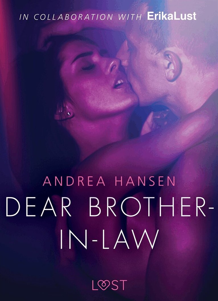Andrea Hansen - Dear Brother-in-law - erotic short story, E-bok. Tillgänglighet: Lägg i varukorg