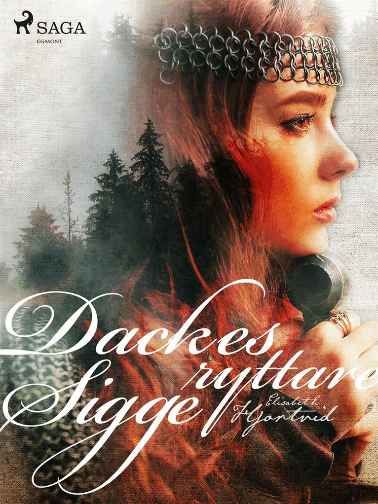 Elisabeth Hjortvid - Dackes Ryttare Sigge, E-bok
