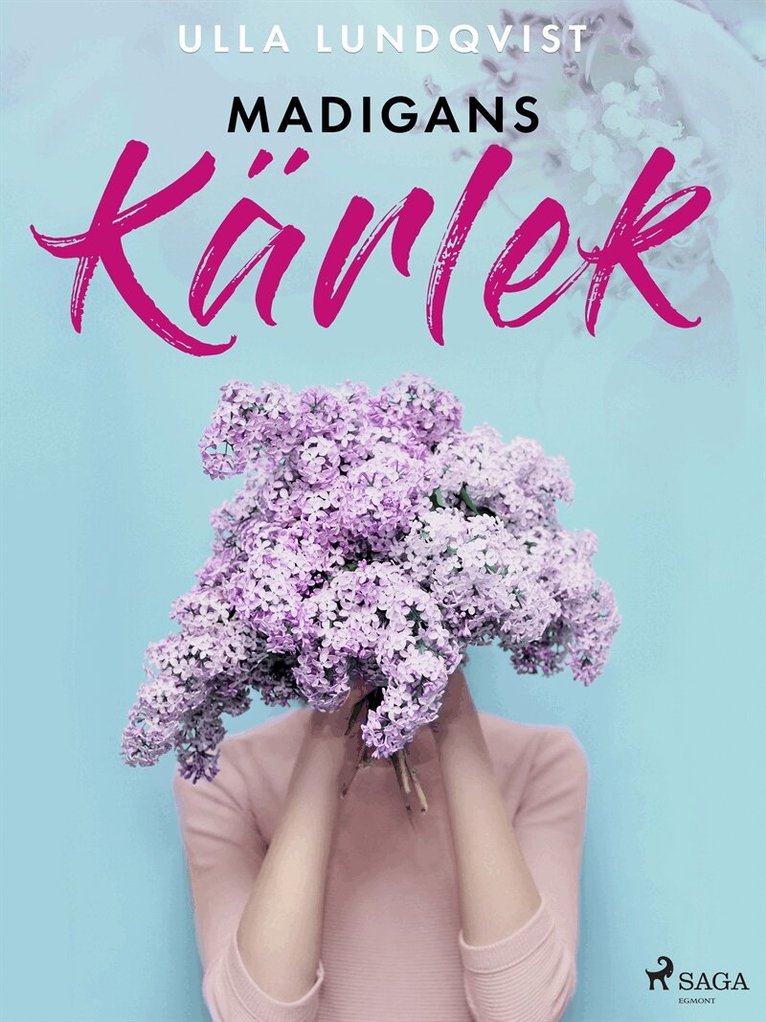Ulla Lundqvist - Madigans kärlek, E-bok