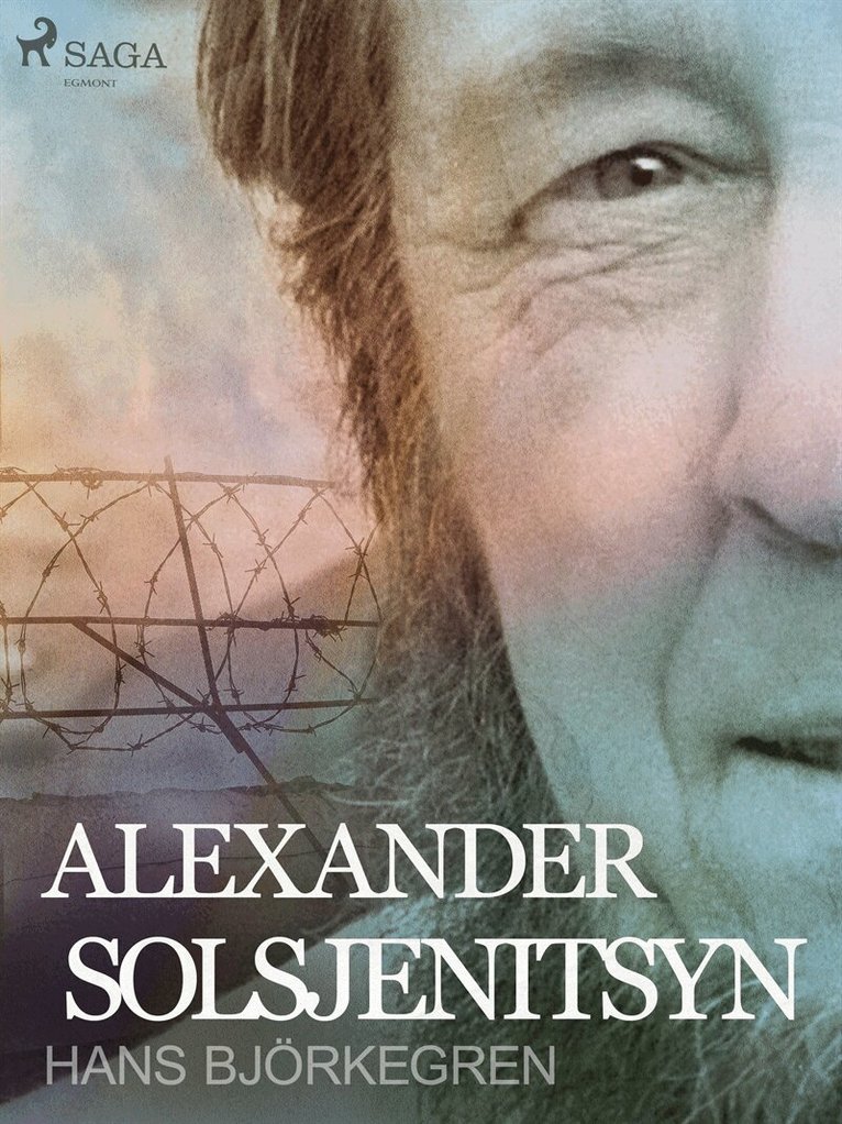 Hans Björkegren - Alexander Solsjenitsyn, E-bok