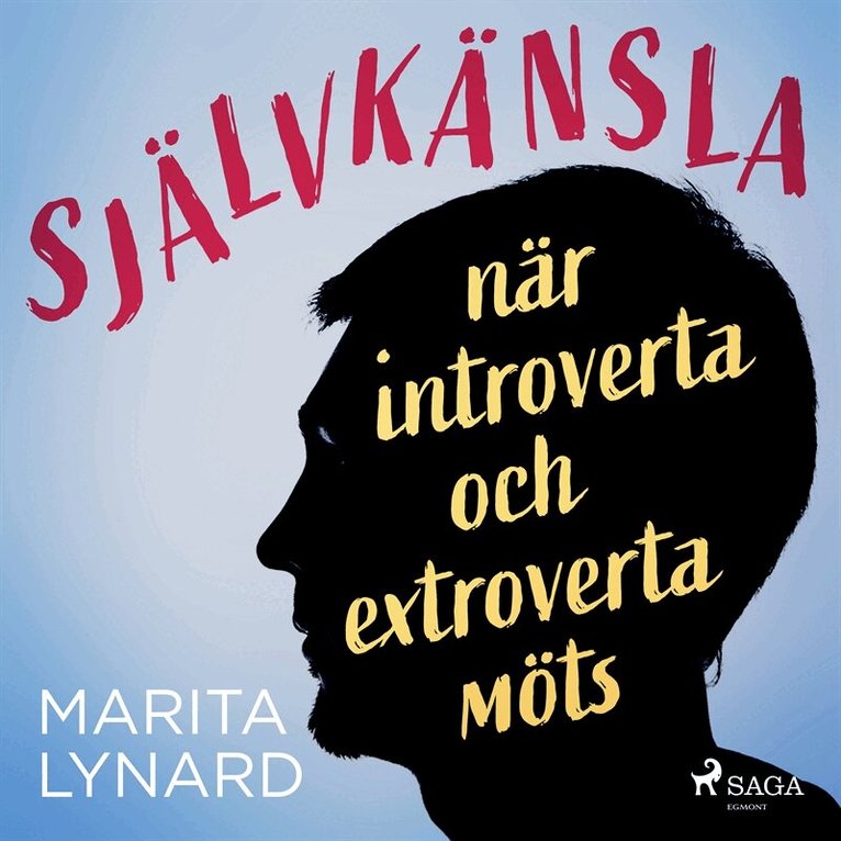 Marita Lynard - Självkänsla : när introverta och extroverta möts, Ljudbok