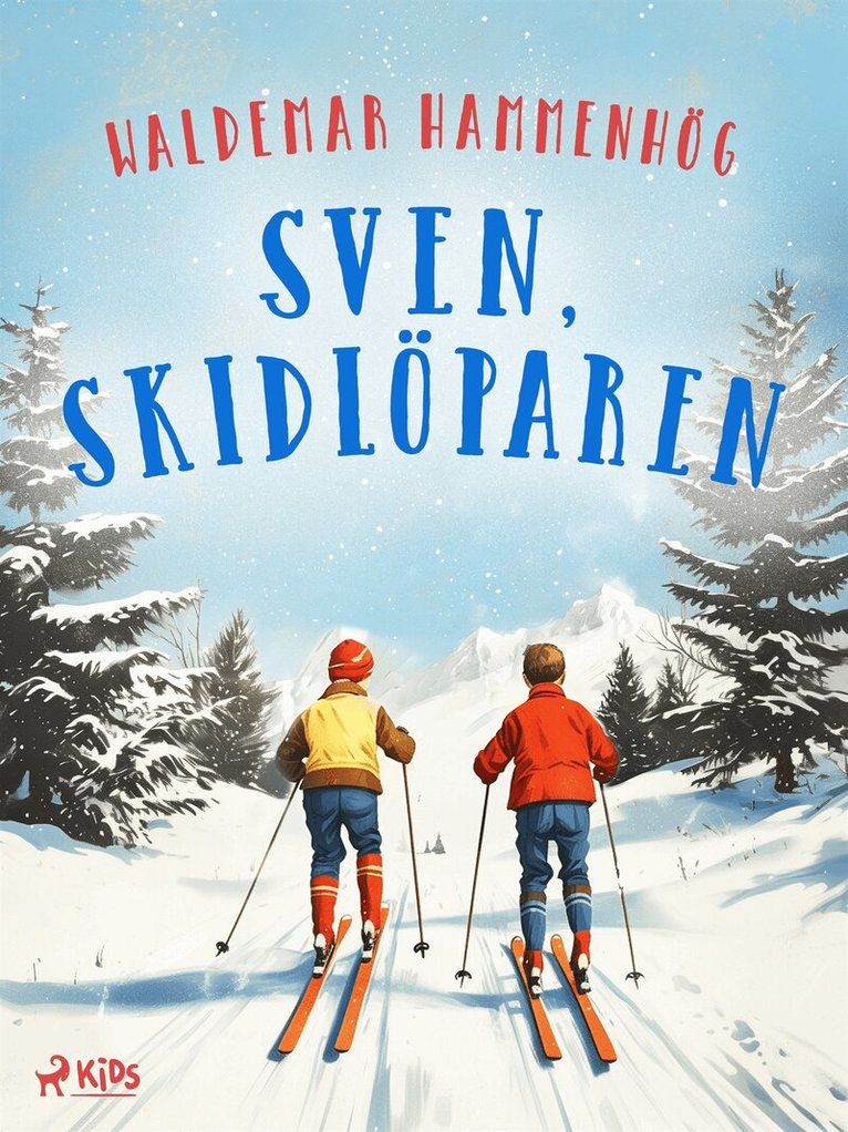 Waldemar Hammenhög - Sven, skidlöparen, E-bok