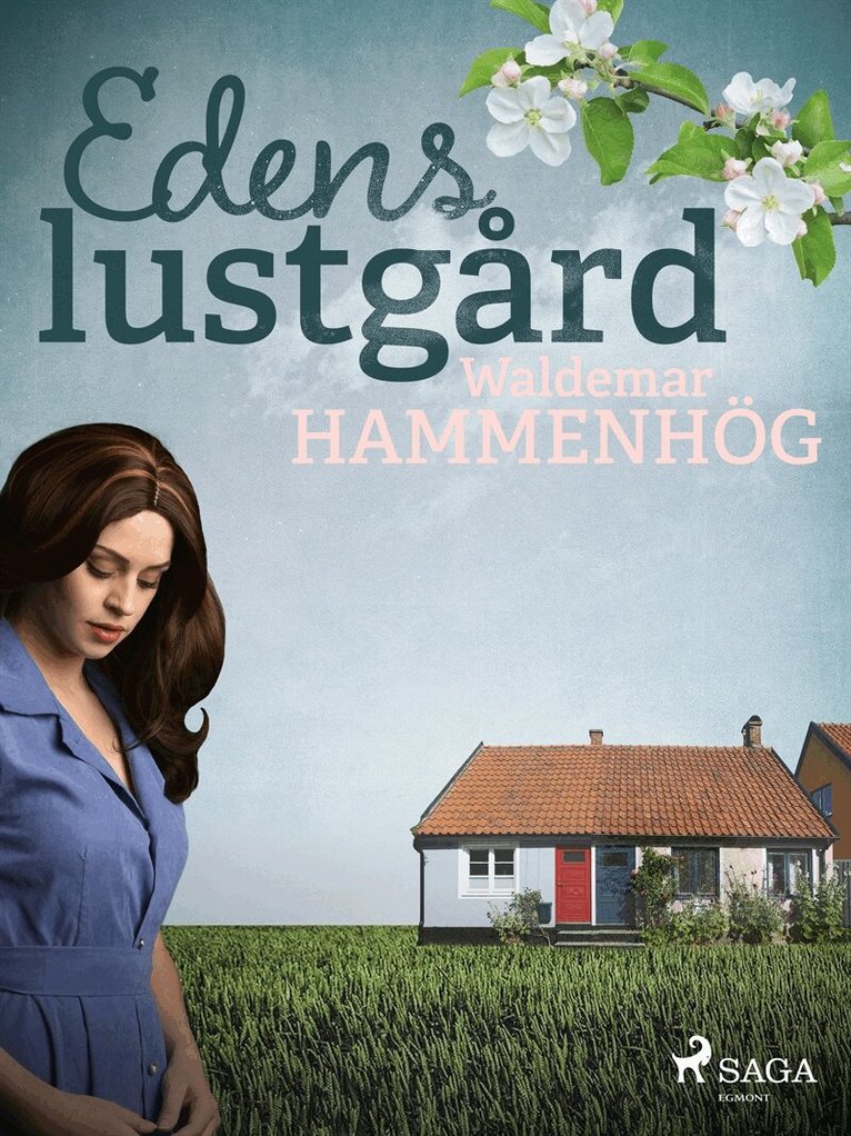 Waldemar Hammenhög - Edens lustgård, E-bok