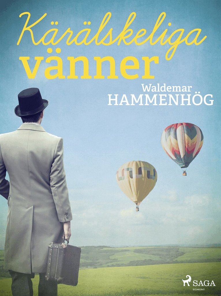 Waldemar Hammenhög - Kärälskeliga vänner, E-bok