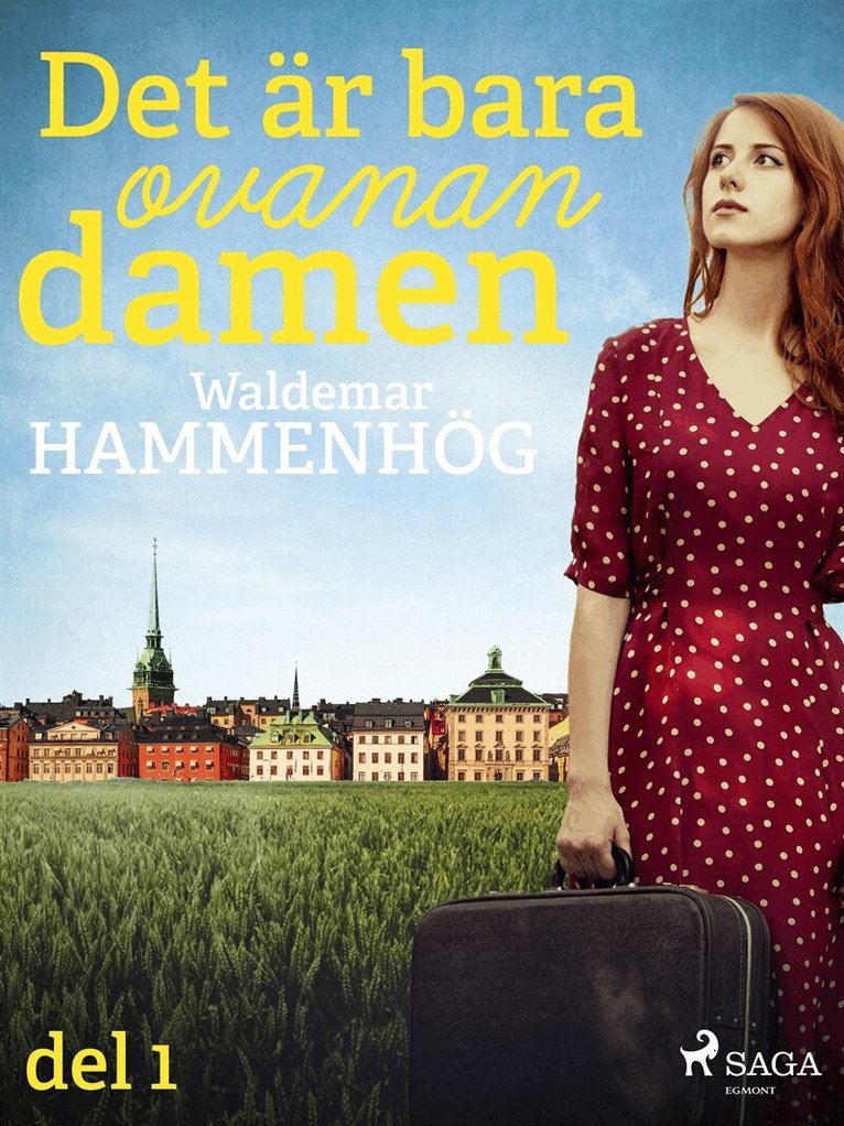 Waldemar Hammenhög - Det är bara ovanan, damen. Del 1, E-bok