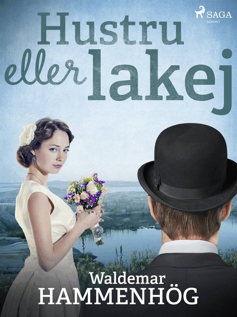 Waldemar Hammenhög - Hustru eller lakej, E-bok