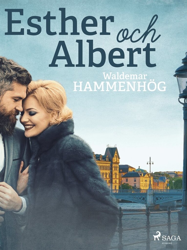 Waldemar Hammenhög - Esther och Albert, E-bok