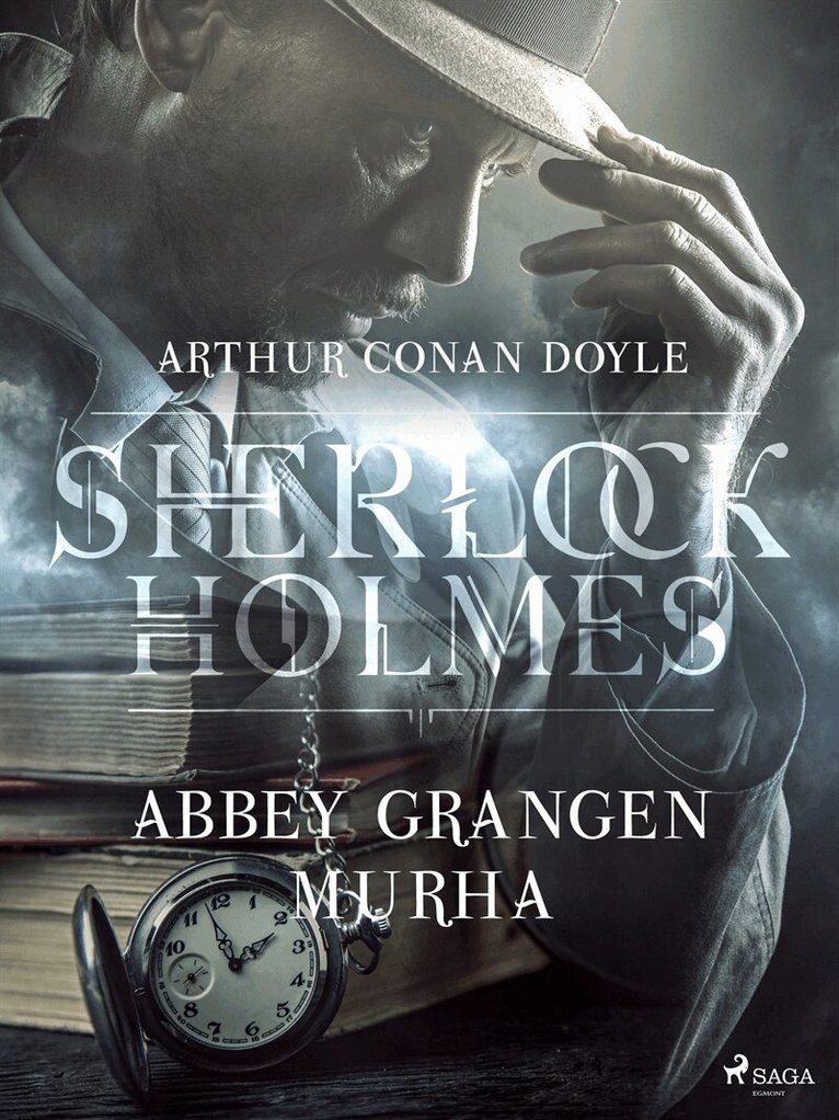 Arthur Conan Doyle - Abbey Grangen murha, E-bok