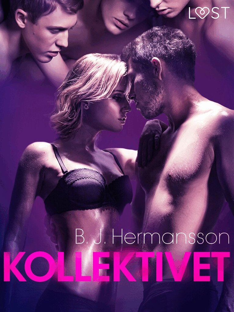 B. J. Hermansson - Kollektivet - erotisk novell, E-bok. Tillgänglighet: Lägg i varukorg