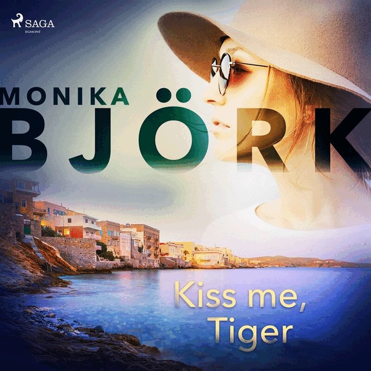 Monika Björk - Kiss me, Tiger, Ljudbok