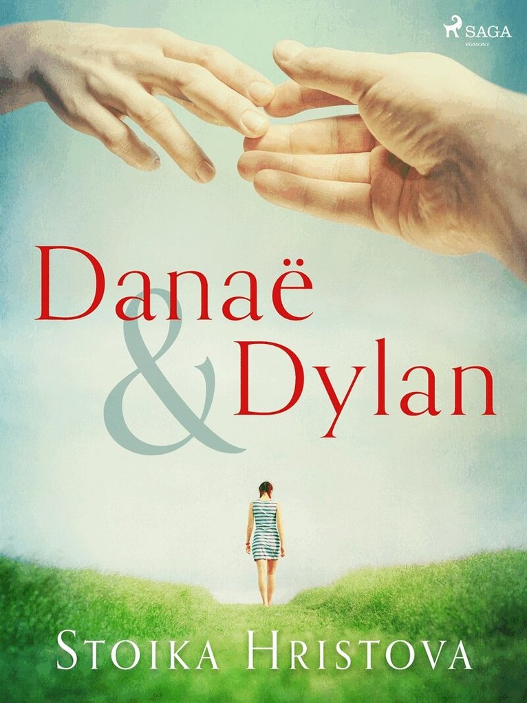 Stoika Hristova - Danaë & Dylan, E-bok