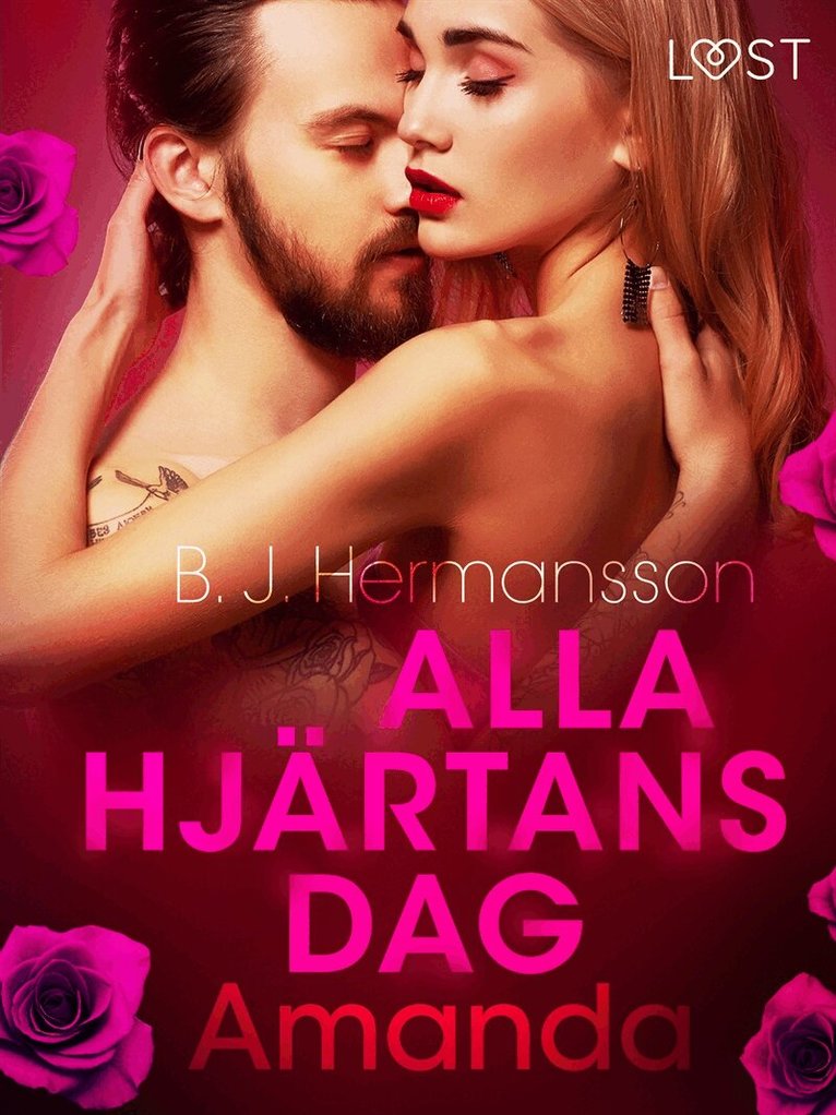 B. J. Hermansson - Alla hjärtans dag: Amanda - erotisk novell, E-bok