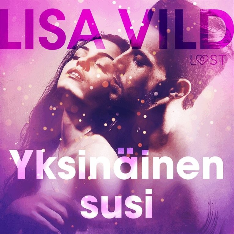 Lisa Vild - Yksinäinen susi - eroottinen novelli, Ljudbok. Tillgänglighet: Lägg i varukorg