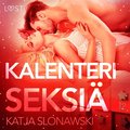 Kalenteriseksi� - eroottinen novelli