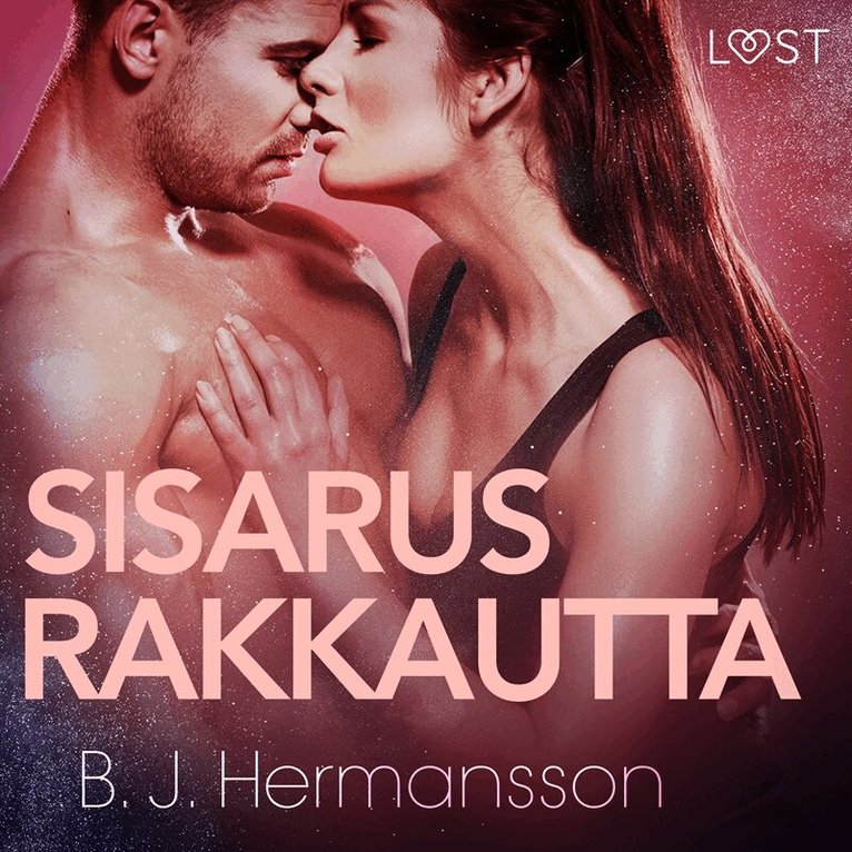 B. J. Hermansson - Sisarusrakkautta - eroottinen novelli, Ljudbok. Tillgänglighet: Lägg i varukorg