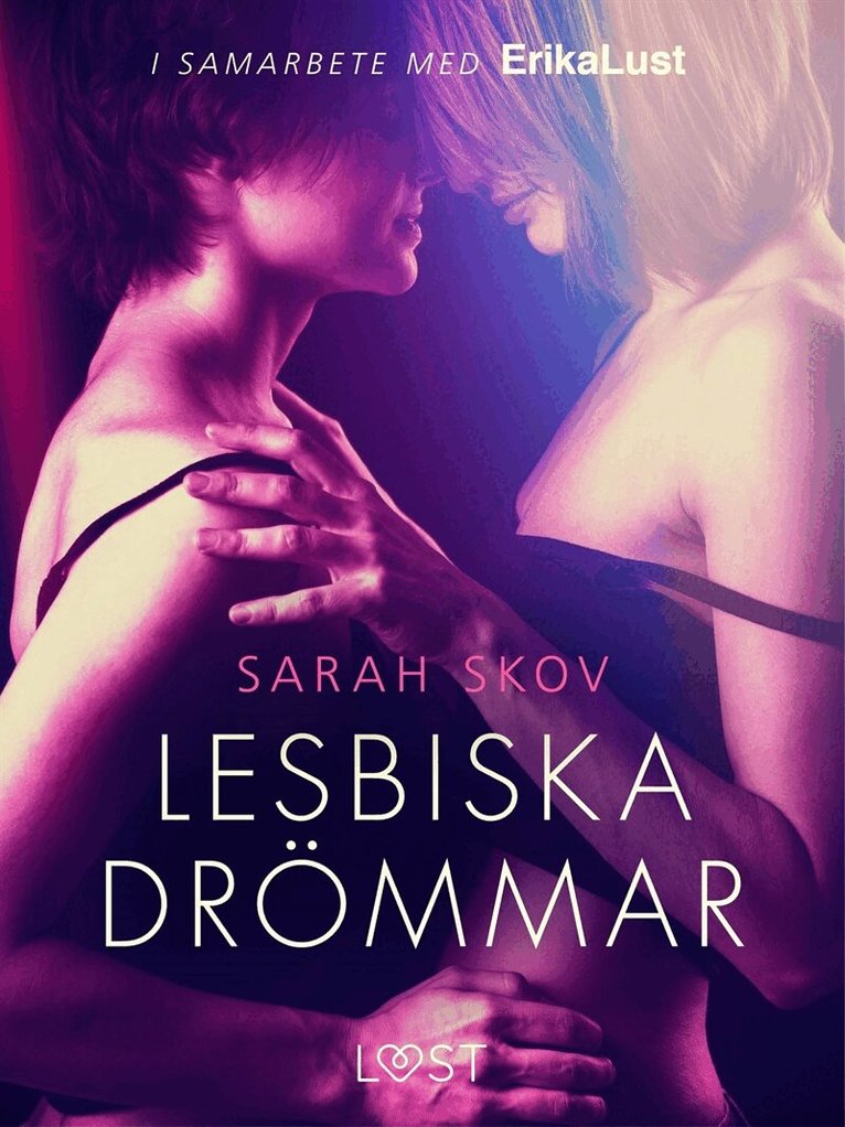 Sarah Skov - Lesbiska drömmar - erotisk novell, E-bok. Tillgänglighet: Lägg i varukorg