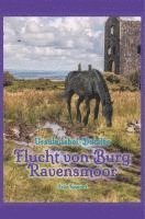 Ursula Isbel-Dotzler - Flucht von Burg Ravensmoor, Häftad