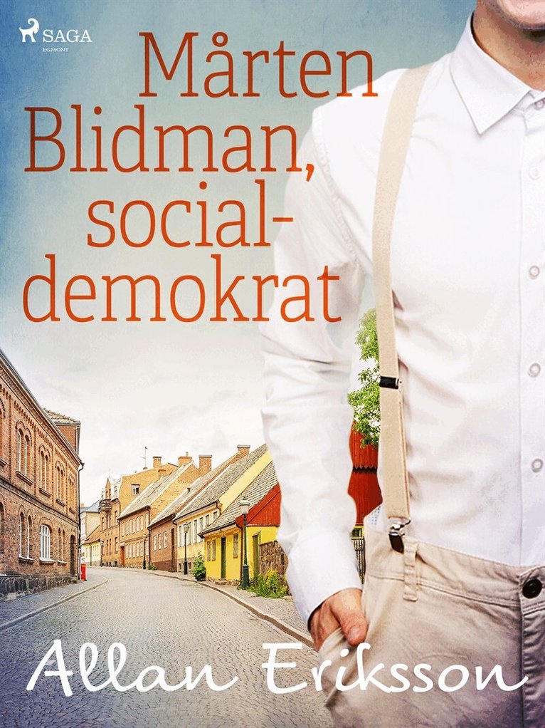 Allan Eriksson - Mårten Blidman, socialdemokrat, E-bok