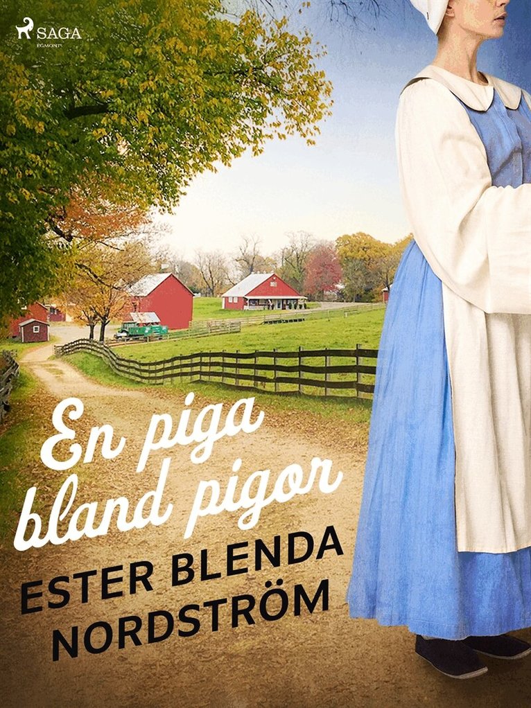 Ester Blenda Nordström - En piga bland pigor, E-bok