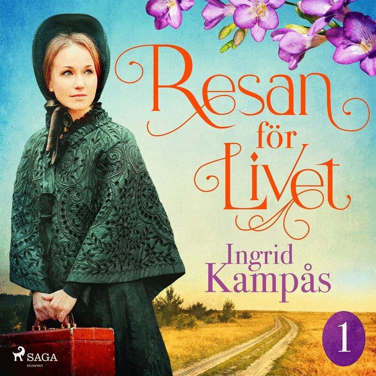 Ingrid Kampås - Resan för livet del 1, Ljudbok