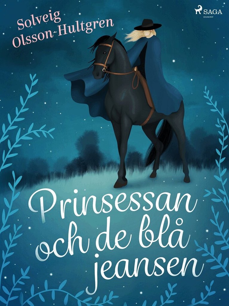 Solveig Olsson-Hultgren - Prinsessan och de blå jeansen, E-bok