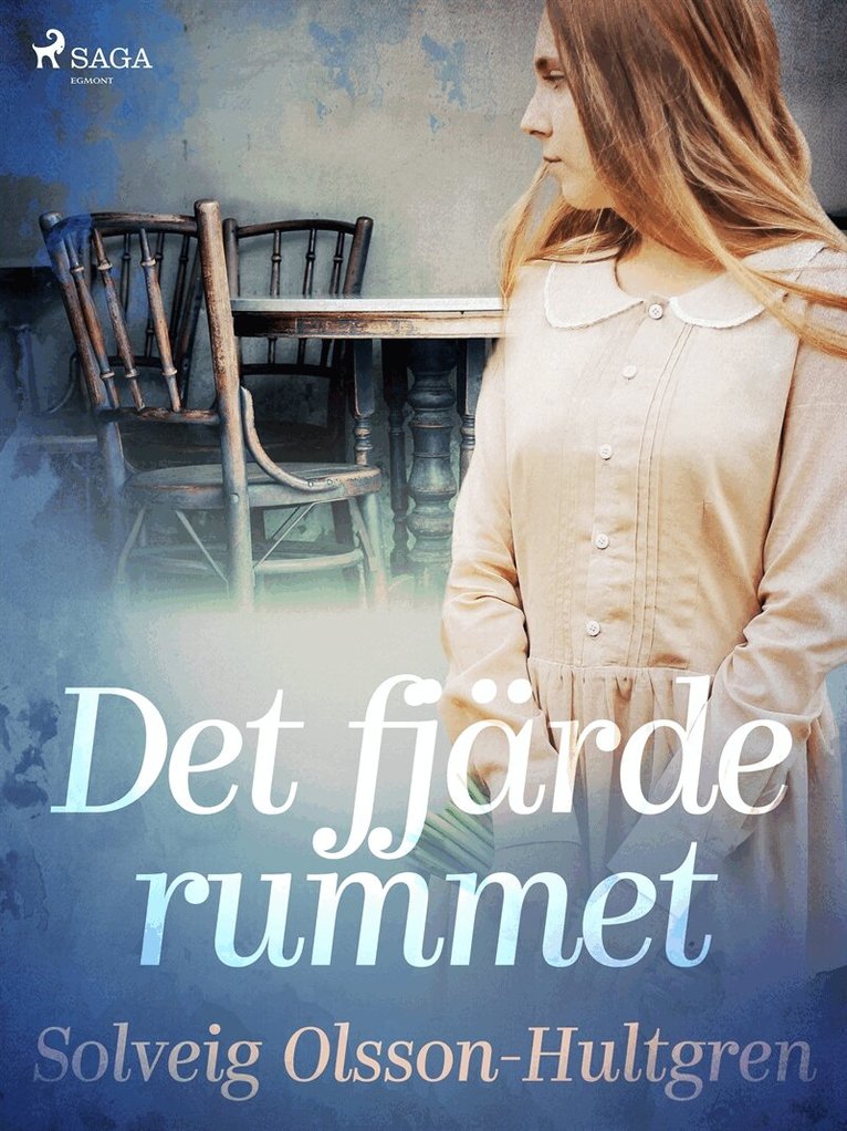 Solveig Olsson-Hultgren - Det fjärde rummet, E-bok