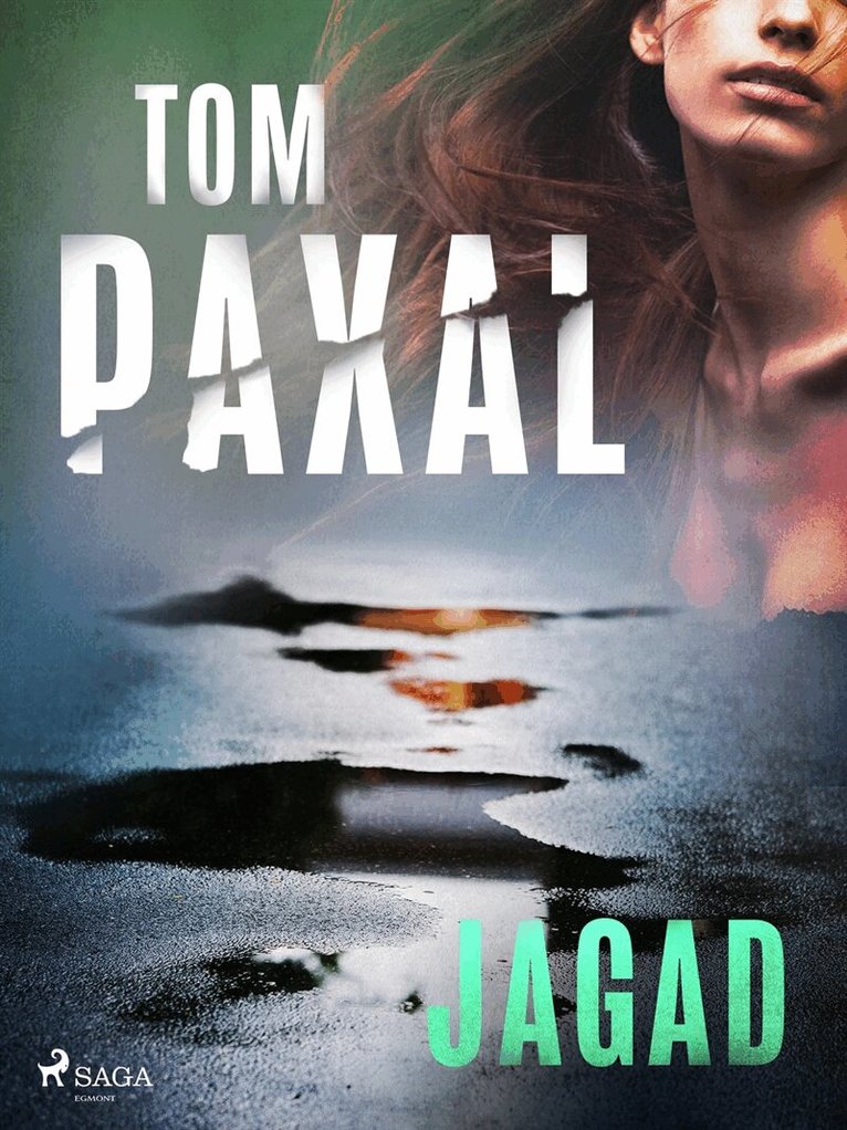 Tom Paxal - Jagad, E-bok