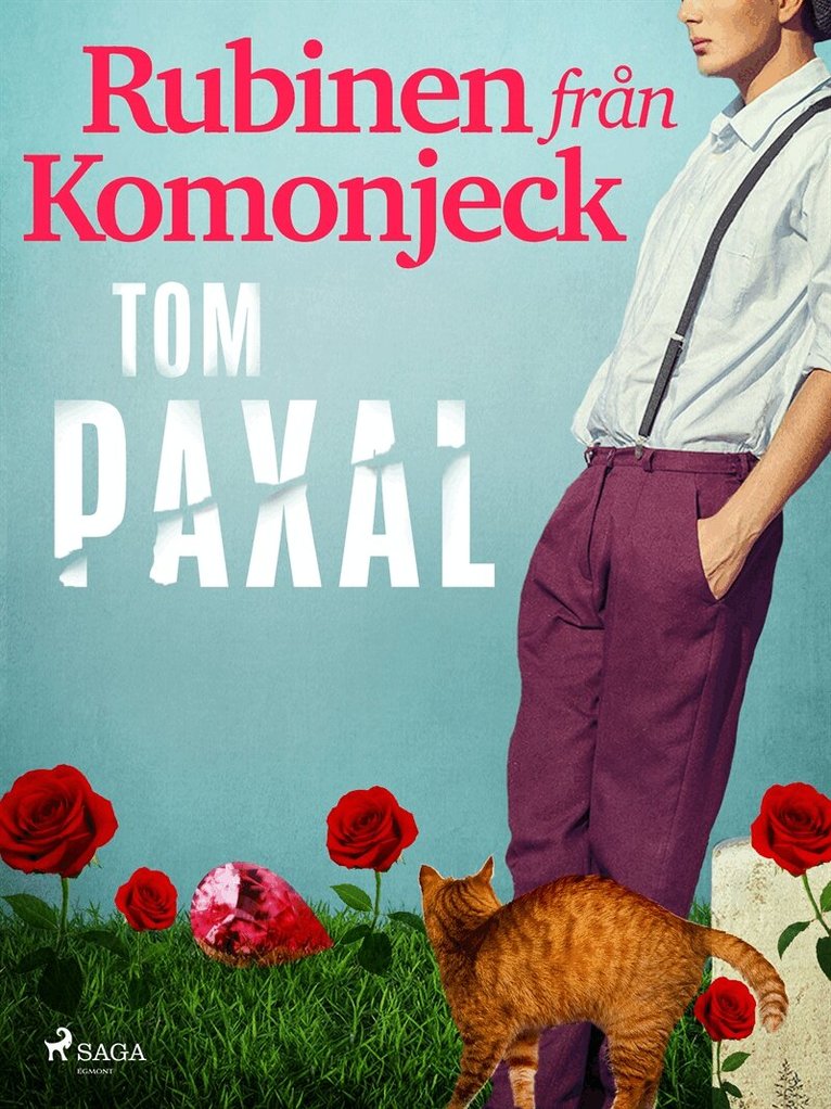 Tom Paxal - Rubinen från Komonjeck, E-bok