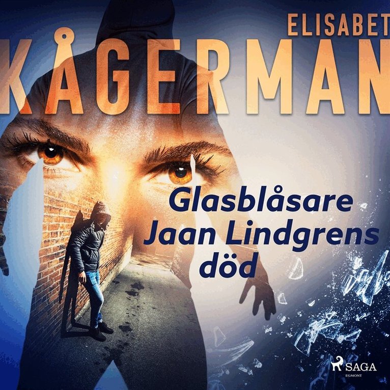 Elisabet Kågerman - Glasblåsare Jaan Lindgrens död, Ljudbok