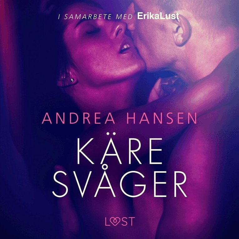 Andrea Hansen - Käre svåger - en erotisk novell, Ljudbok