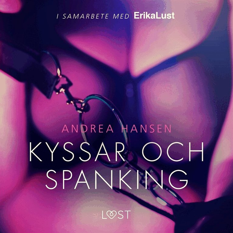 Andrea Hansen - Kyssar och spanking - erotisk novell, Ljudbok. Tillgänglighet: Lägg i varukorg