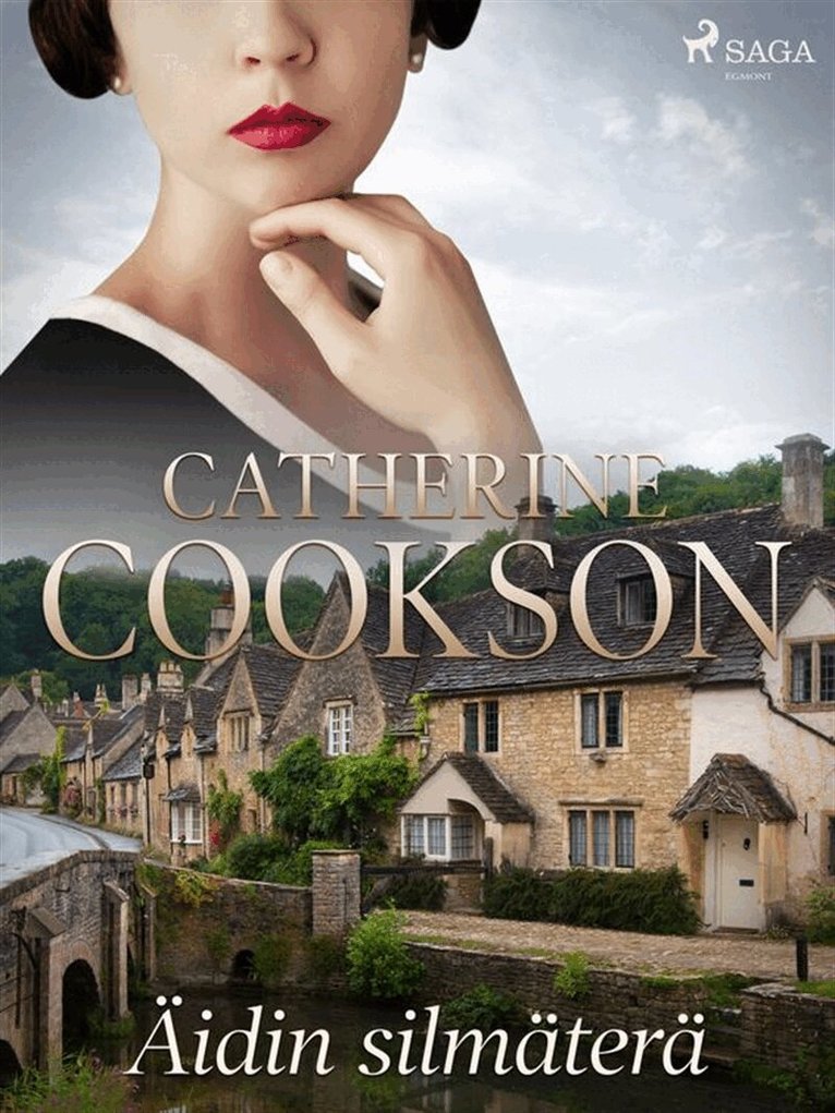 Catherine Cookson - Äidin silmäterä, E-bok
