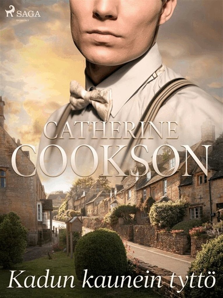 Catherine Cookson - Kadun kaunein tyttö, E-bok
