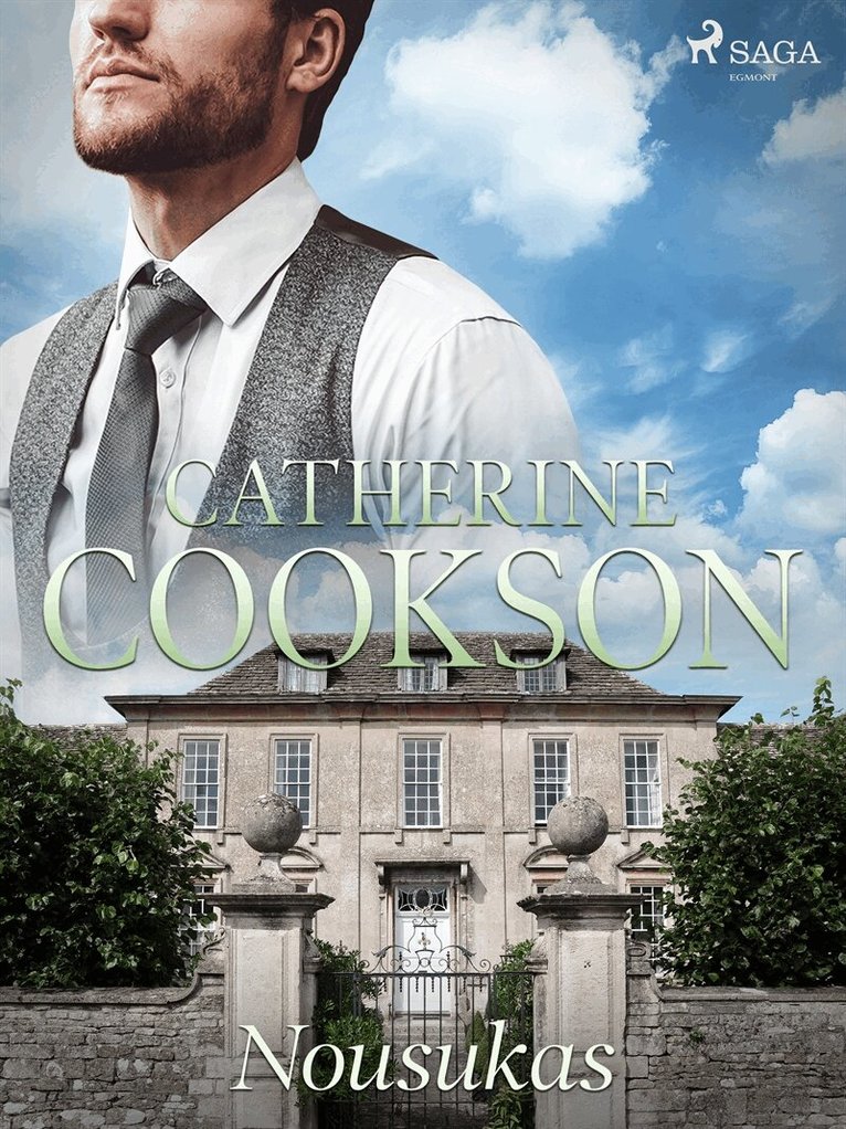 Catherine Cookson - Nousukas, E-bok