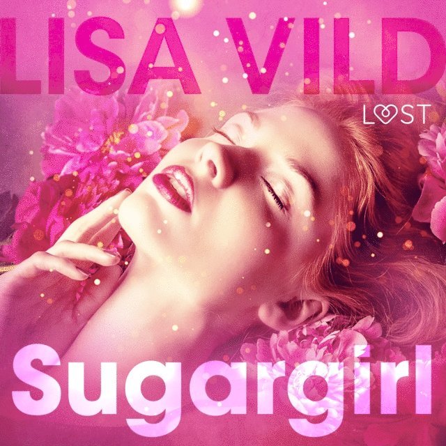 Vild - Sugargirl - erotisch verhaal, Ljudbok