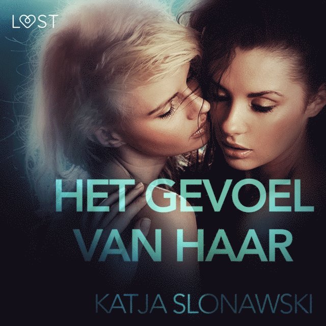Slonawski - Het gevoel van haar - erotisch verhaal, Ljudbok