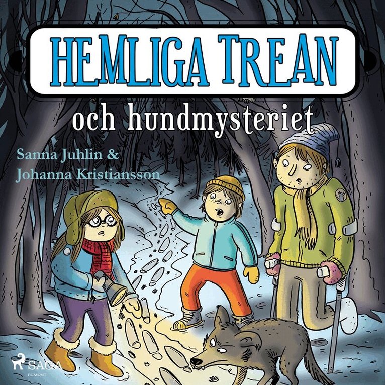 Sanna Juhlin - Hemliga trean och hundmysteriet, Ljudbok