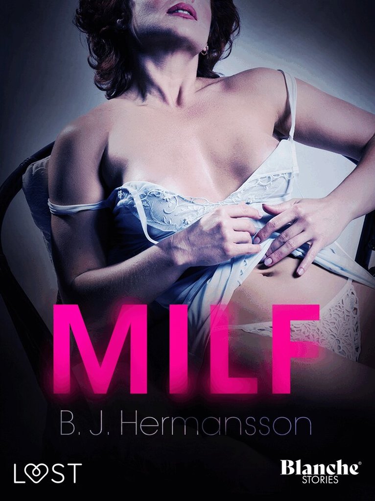 B. J. Hermansson - MILF, E-bok. Tillgänglighet: Lägg i varukorg