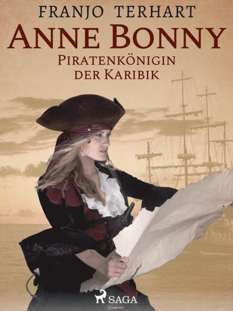 Franjo Terhart - Anne Bonny - Piratenkönigin der Karibik, E-bok
