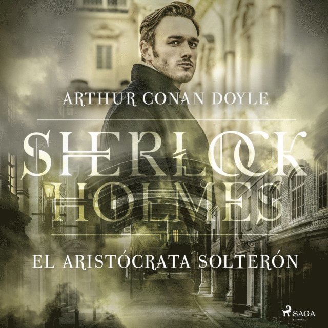 Doyle - El Aristócrata solterón, Ljudbok
