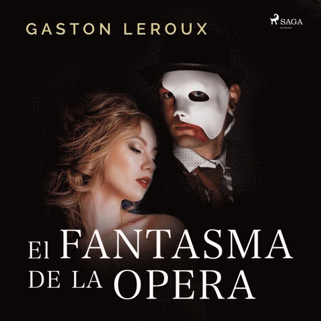 Leroux - El Fantasma de la Ópera, Ljudbok