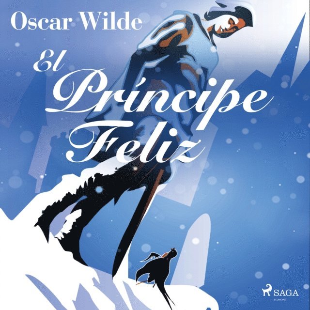 Wilde - El Príncipe Feliz, Ljudbok