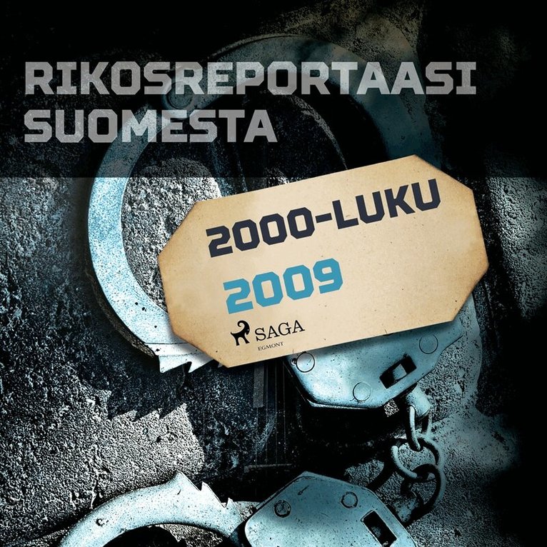 Eri tekijöitä - Rikosreportaasi Suomesta 2009, Ljudbok