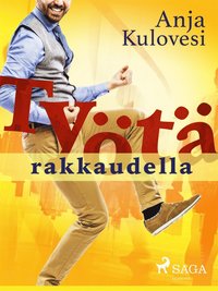 Tyt rakkaudella