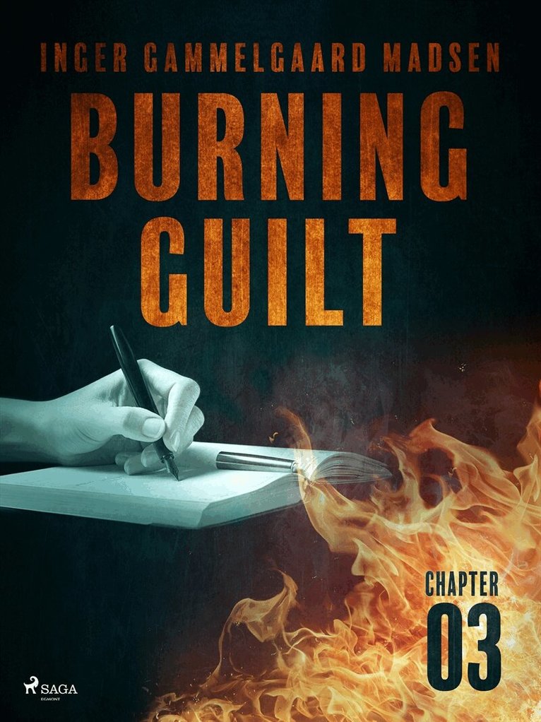 Inger Gammelgaard Madsen - Burning Guilt - Chapter 3, E-bok