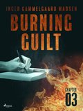 Burning Guilt - Chapter 3